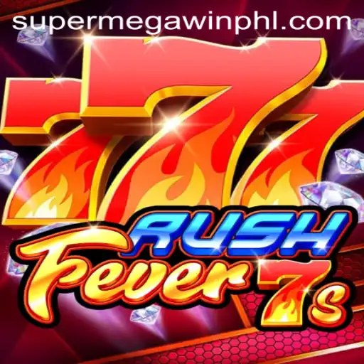RushFever7s: An Exploration of Thrills and Strategy with the SuperMegaWin