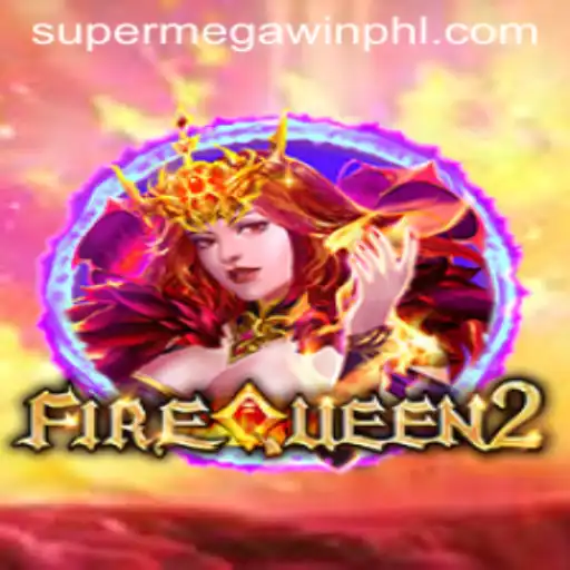 Experience the Thrill of FireQueen2: Unlocking the Power of SuperMegaWin