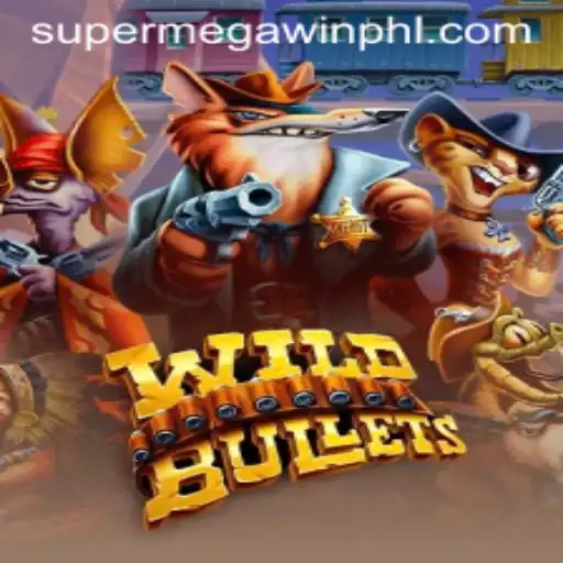 Unveiling the Excitement of WildBullets: Discover the Secrets of SuperMegaWin